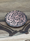 Talk Birdie to Me! Ball Marker